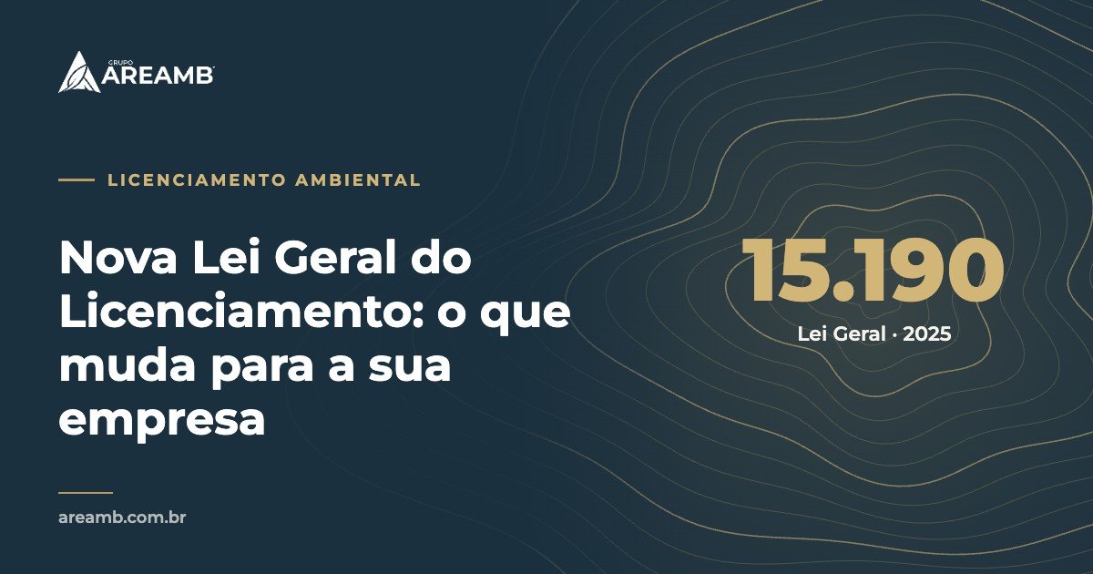 Capa do artigo sobre a Lei Geral do Licenciamento Ambiental, Lei 15.190/2025