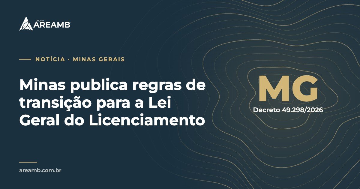 Capa da notícia: Minas Gerais publica regras de transição para a Lei Geral do Licenciamento